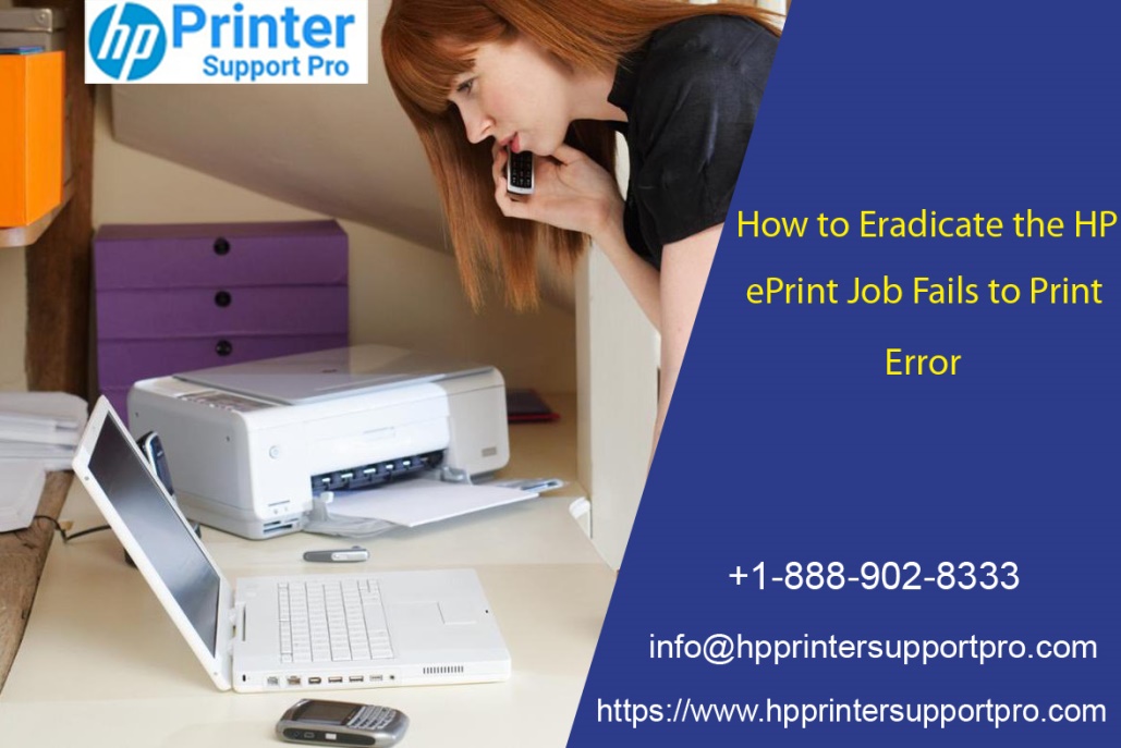 How to Eradicate the HP ePrint Job Fails to Print Error