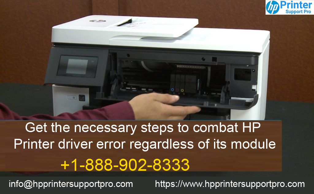 Get the necessary steps to combat HP Printer driver error regardless of its module