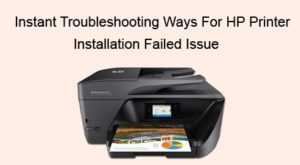 HP Printer Installation Failed Issue