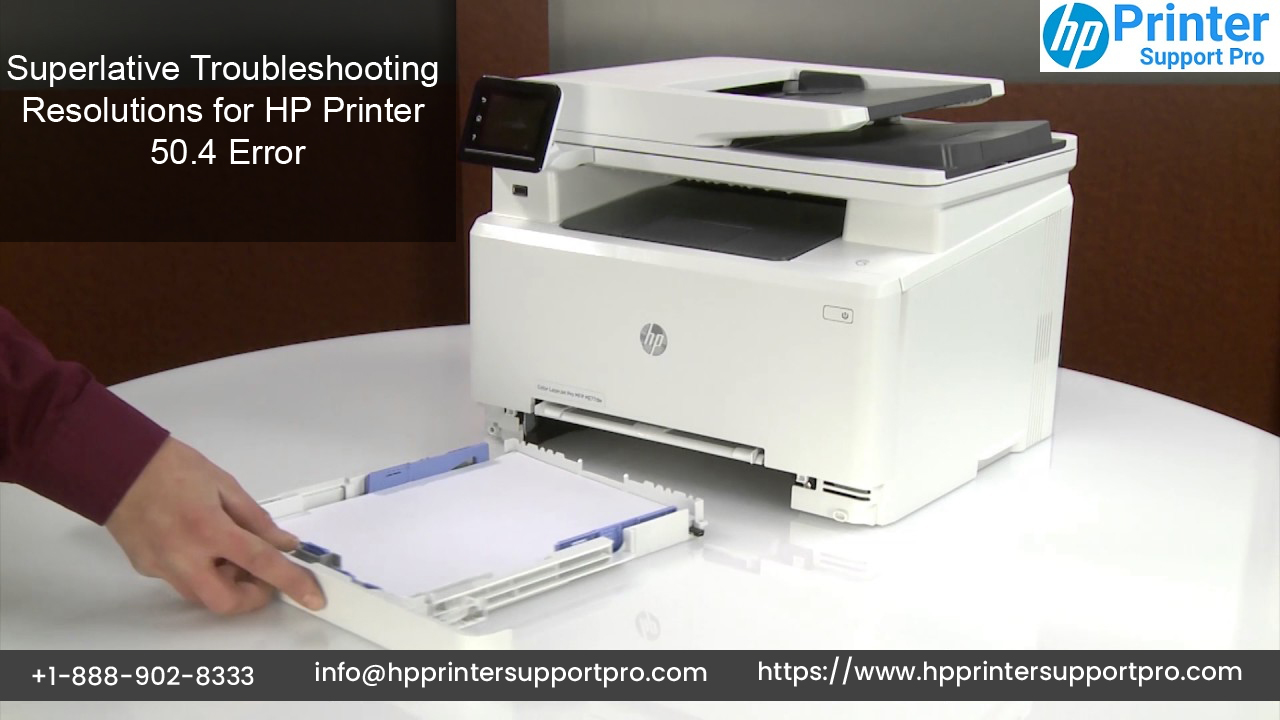 Superlative Troubleshooting Resolutions for HP Printer 50.4 Error