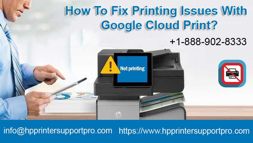 How to Fix Printing Issues with Google Cloud Print?
