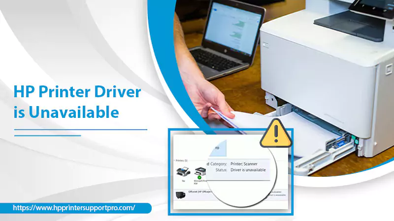 How To Fix Windows 10 HP Printer Driver Is Unavailable Issue?