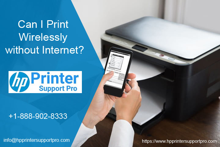 I print wirelessly without Internet