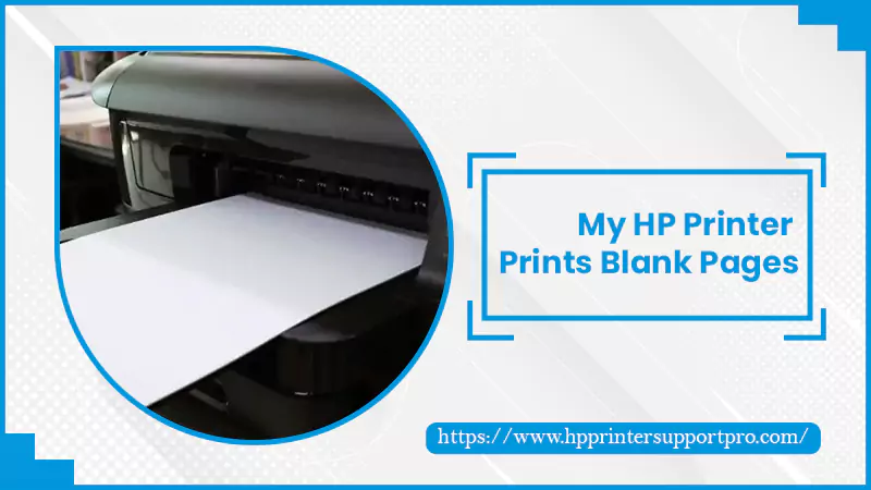 Why Is My Printer Printing Blank Pages? | Get An Instant Solution
