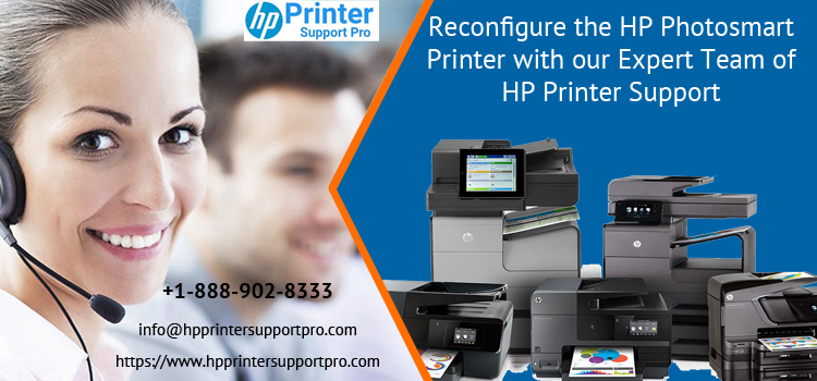 Reconfigure The Hp Photosmart Printer With Our Expert Team of HP Printer Support