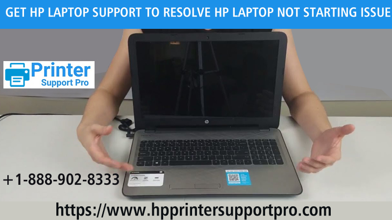 Get HP Laptop Support to resolve HP Laptop Not Starting Issue