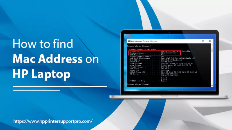 Find HP Printer’s MAC Address with Simple Steps