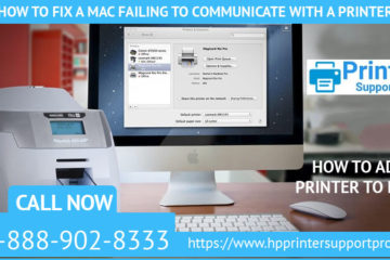 How to get rid of a Mac failing to communicate with a printer?
