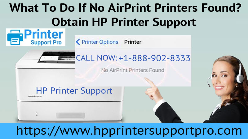 What To Do If No AirPrint Printers Found? Obtain HP Printer Support