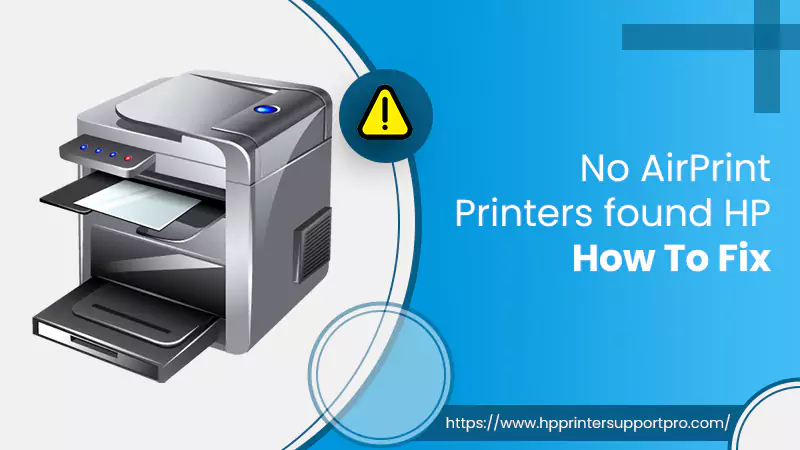 No AirPrint printers found HP