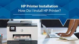 HP Printer Installation