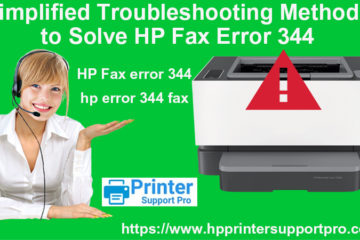Simplified Troubleshooting Methods to Solve HP Fax Error 344