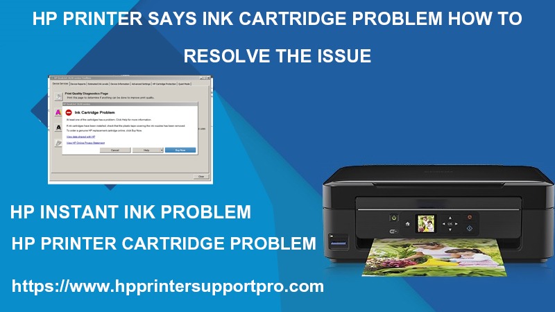 HP Printer Say Ink Cartridge Problem: How to Resolve the issue?