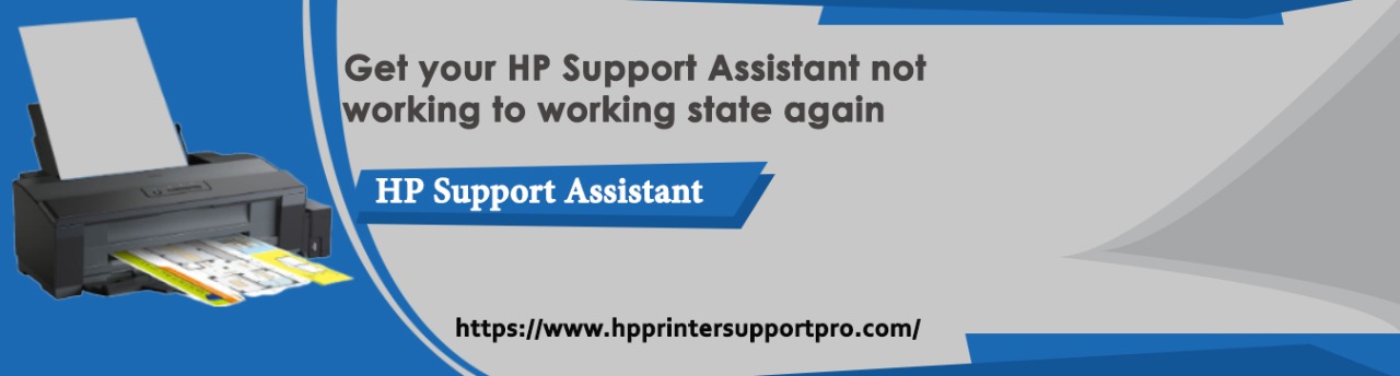 Get Your HP Support Assistant Not Working To Working State Again