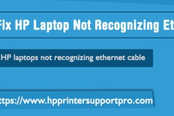 HP Laptop Not Recognizing Ethernet Cable