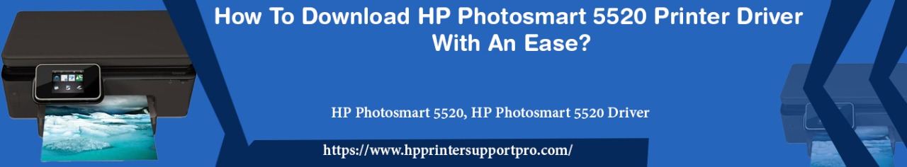 How To Download HP Photosmart 5520 Printer Driver With An Ease?