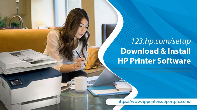 Complete HP Printer Setup and Installation Guide –123.hp.com/setup