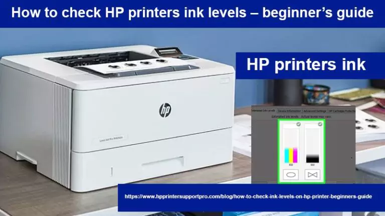 How to check HP printers ink levels – beginner’s guide